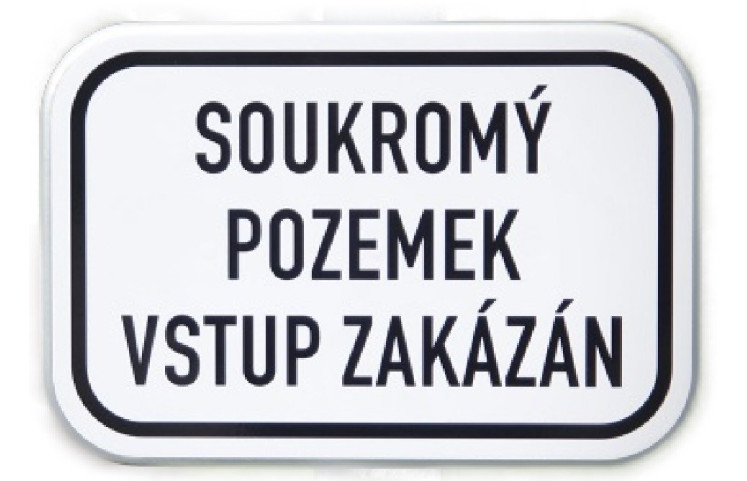 Dodatková tabule - Soukromý pozemek, vstup zakázán Dodatková tabule - Soukromý pozemek, vstup zakázán