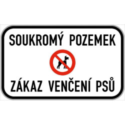Dodatková tabule - Soukromý pozemek, zákaz venčení psů