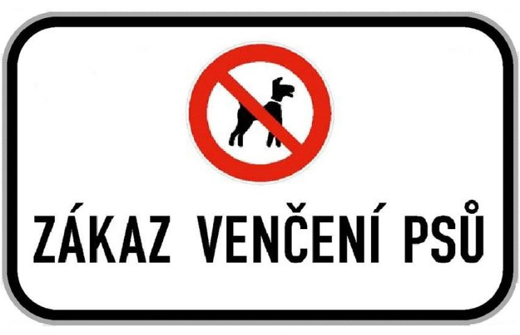 Dodatková tabule - Zákaz venčení psů Dodatková tabule - Zákaz venčení psů
