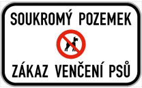 Dodatková tabule - Zákaz venčení psů Dodatková tabule - Zákaz venčení psů