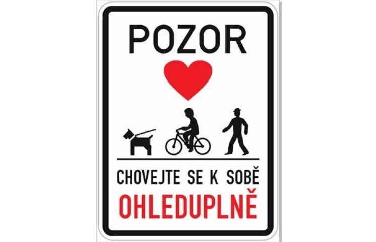 Informační tabule - Chovejte se k sobě ohleduplně