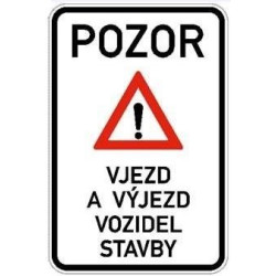 Dopravní značka - Vjezd a výjezd vozidel stavby - Standardní obdélník 1000x1500mm