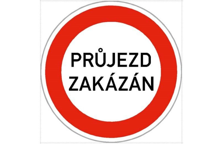Dopravní značka - Průjezd zakázán